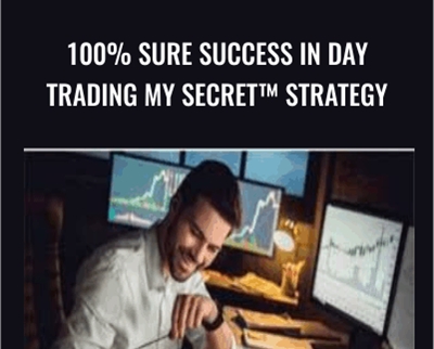 100% Sure Success in Day Trading My SECRET™ Strategy - Manish Kumar