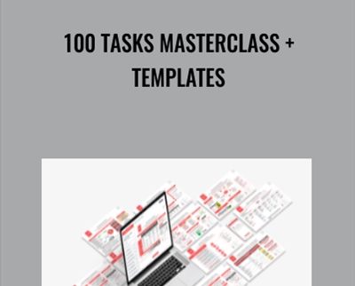 100 Tasks Masterclass + Templates - Martin Bell