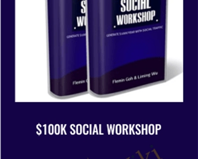 $100k Social Workshop