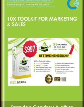10X Toolkit for Marketing & Sales  -  Brandon Condrey & Brandon Schoen