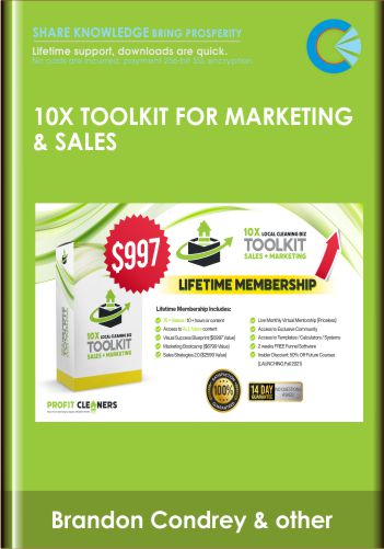 10X Toolkit for Marketing & Sales - Brandon Condrey & Brandon Schoen