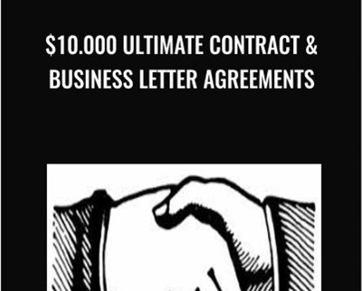 $10.000 Ultimate Contract & Business Letter Agreements - Michael Senoff