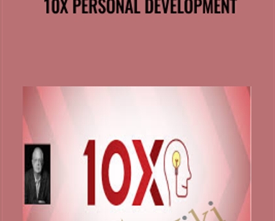 10x Personal Development - Dan Kennedy