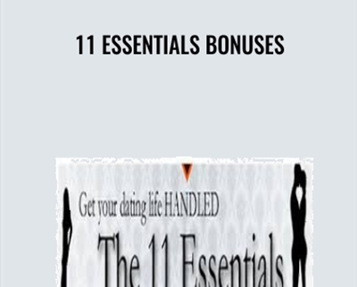 11 Essentials Bonuses - Love Systems