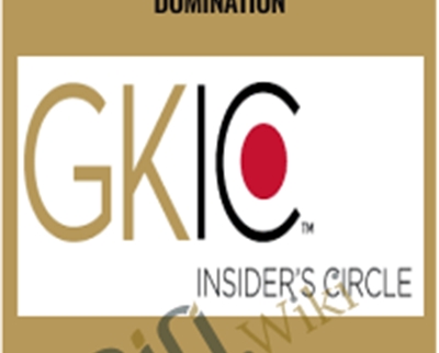 12 Weeks to Market Domination – Dan Kennedy/GKIC