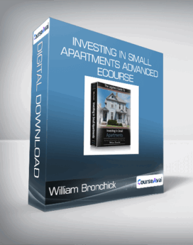 William Bronchick - Investing In Small Apartments Advanced eCourse