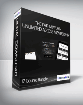 17 Course Bundle - The Pathway 2.0 • Unlimited Access Membership