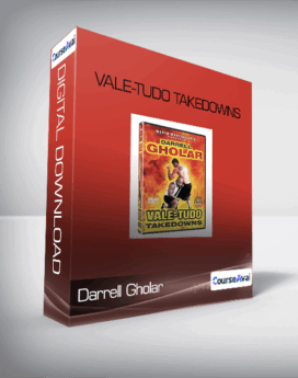 Vale-Tudo Takedowns-Darrell Gholar