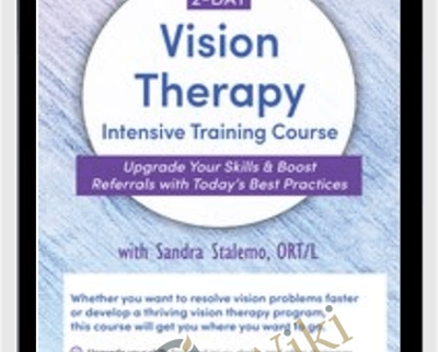 2-Day: Vision Therapy Intensive Training Course: Upgrade Your Skills & Boost Referrals with Today’s Best Practices - Sandra Stalemo