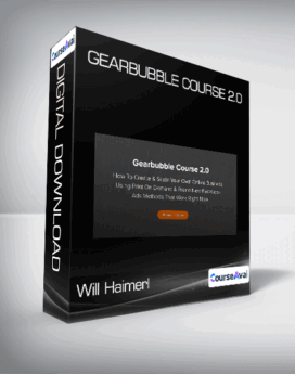Will Haimerl - Gearbubble Course 2.0