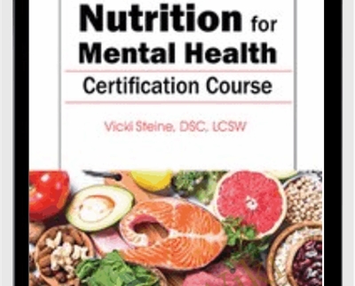 3-Day: Nutrition for Mental Health Certification Course - Vicki Steine