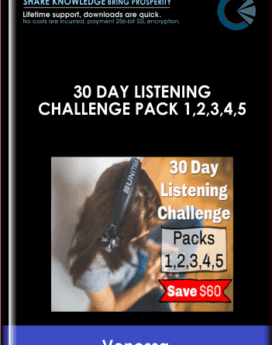 30 Day Listening Challenge pack 1,2,3,4,5 - Venessa