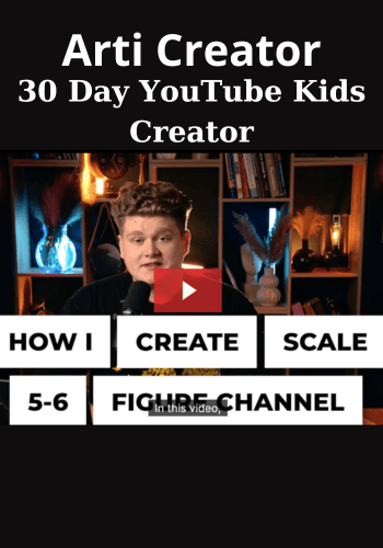 30 Day YouTube Kids Creator By Arti Creator