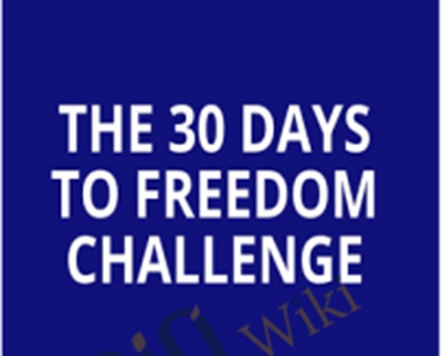 30 Days To Freedom Challenge – Tom Glover