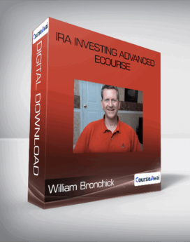 William Bronchick - IRA Investing Advanced eCourse