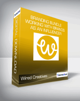 Wired Creatives - Branding Bundle + Working with Brands as an Influencer