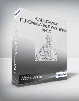 Watts Atelier - Head Drawing Fundamentals with Brian Knox