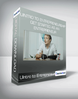 UIntro to Entrepreneurship Get started as an Entrepreneur