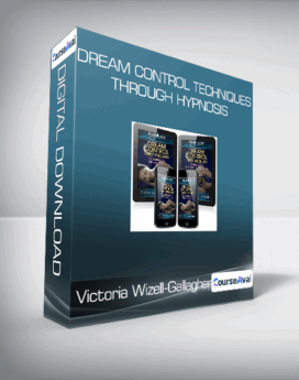 Victoria Wizell-Gallagher - Dream Control Techniques Through Hypnosis