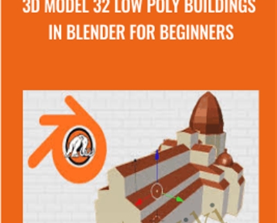 3D Model 32 Low Poly Buildings in Blender for Beginners
