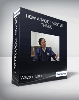 Waysun Liao - How a Taoist Master Thinks
