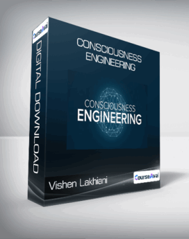 Vishen Lakhiani - Consciousness Engineering