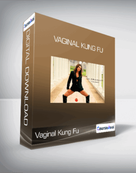 Vaginal Kung Fu