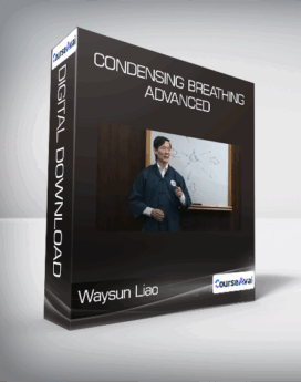 Waysun Liao - Condensing Breathing - ADVANCED