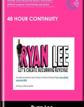 48 Hour Continuity - Ryan Lee