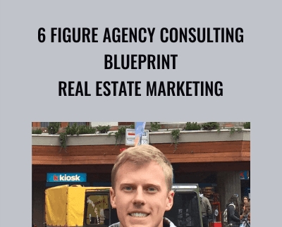 6 Figure Agency Consulting Blueprint Real Estate Marketing