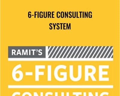 6-Figure Consulting System - Ramit Sethi