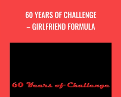 60 Years of Challenge – Girlfriend Formula - Christopher Andersen