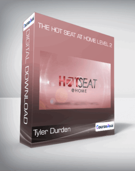 Tyler Durden - The Hot Seat at Home LEVEL 2