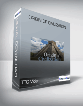 TTC Video - Origin of Civilization