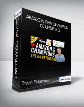 Trevin Peterson - Amazon FBA Champion Course 3.0