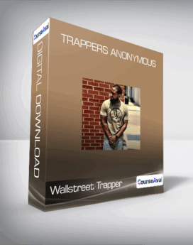 Wallstreet Trapper - Trappers Anonymous