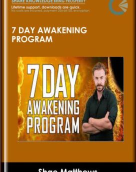 7 DAY AWAKENING PROGRAM - Shae Matthews