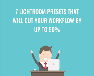 7 Lightroom Presets That Will Cut Your Workflow by Up To 50% - Chris Parker
