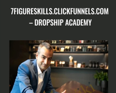 7figureskills.clickfunnels.com – Dropship Academy - Andrew Warner