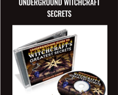 Underground Witchcraft Secrets - Arabella Jolie