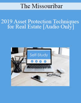 [Audio] The Missouribar - 2019 Asset Protection Techniques for Real Estate