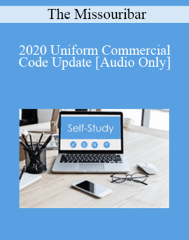 [Audio] The Missouribar - 2020 Uniform Commercial Code Update