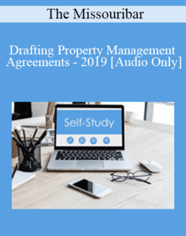 [Audio] The Missouribar - Drafting Property Management Agreements - 2019