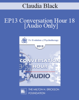 [Audio] EP13 Conversation Hour 18 - Claudia Black, PhD