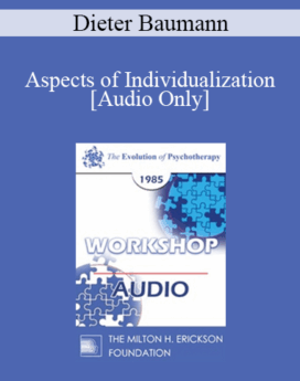 [Audio] EP85 Workshop 30 - Aspects of Individualization - Dieter Baumann
