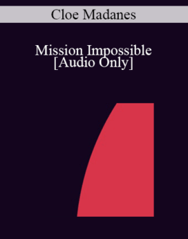 [Audio] IC04 Workshop 09 - Mission Impossible - Cloe Madanes