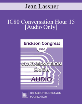 [Audio] IC80 Conversation Hour 15 - Jean Lassner, MD