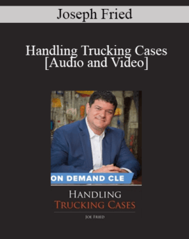 Trial Guides - Handling Trucking Cases