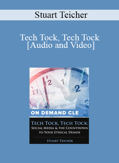Trial Guides - Tech Tock, Tech Tock: Social Media and the Countdown to Your Ethical Demise