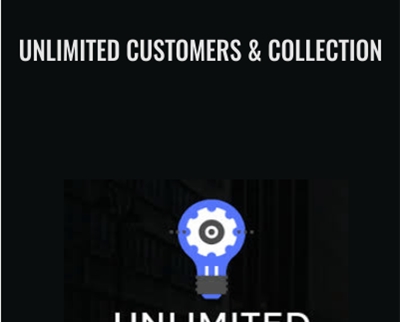 Unlimited Customers & Collection - Ben Adkins